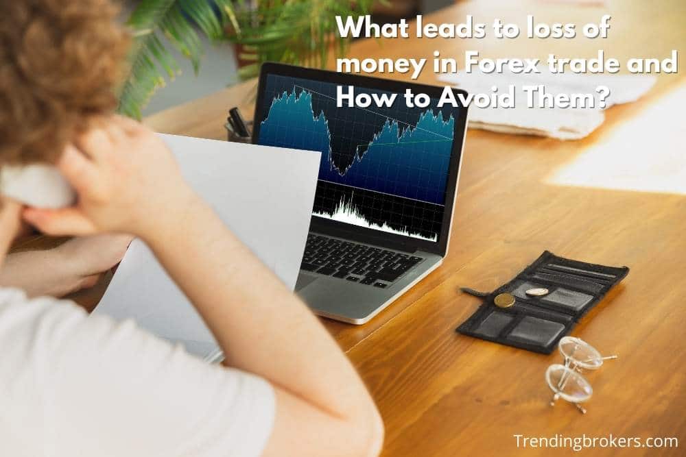 loss of money in Forex trade