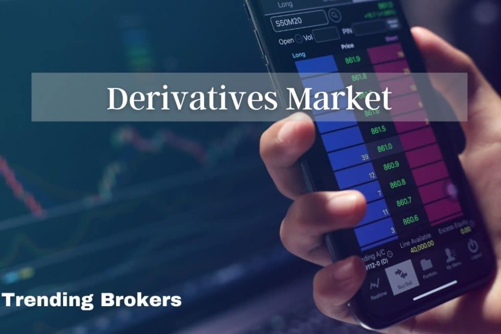 Derivatives Market