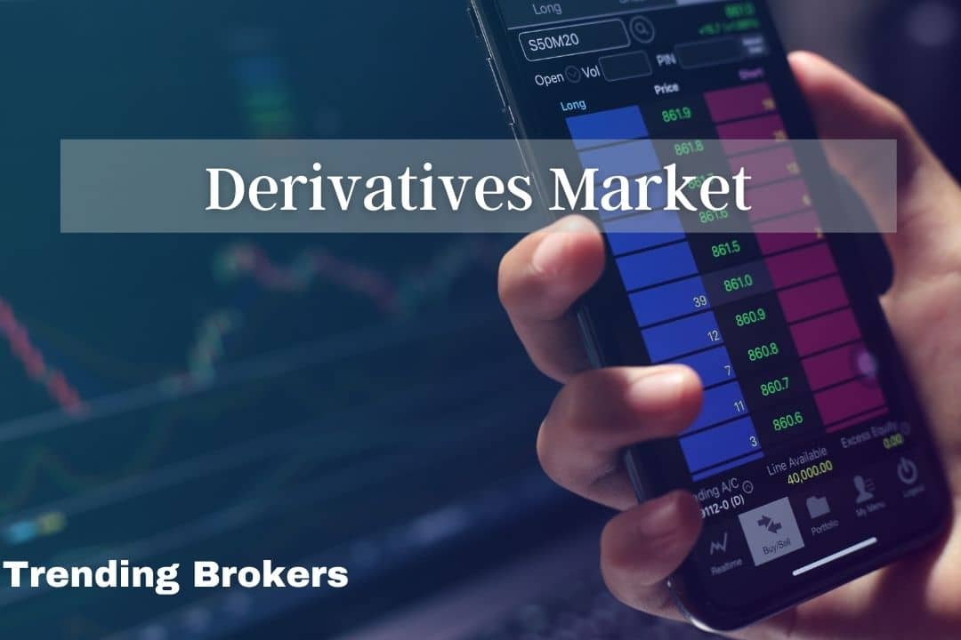 Derivatives Market